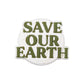 Save Our Earth Jibbitz